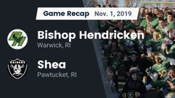 Recap: Bishop Hendricken  vs. Shea  2019