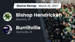 Recap: Bishop Hendricken  vs. Burrillville  2021
