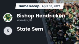 Recap: Bishop Hendricken  vs. State Sem 2021