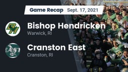 Recap: Bishop Hendricken  vs. Cranston East  2021