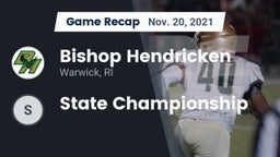 Recap: Bishop Hendricken  vs. State Championship 2021