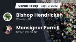 Recap: Bishop Hendricken  vs. Monsignor Farrell  2022