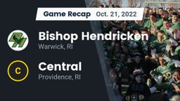 Recap: Bishop Hendricken  vs. Central  2022
