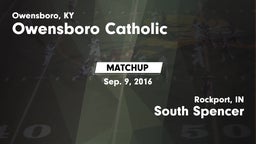 Matchup: Owensboro Catholic vs. South Spencer  2016