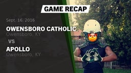 Recap: Owensboro Catholic  vs. Apollo  2016