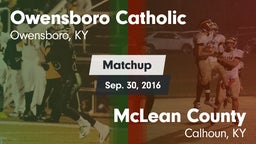 Matchup: Owensboro Catholic vs. McLean County  2016