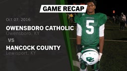 Recap: Owensboro Catholic  vs. Hancock County  2016