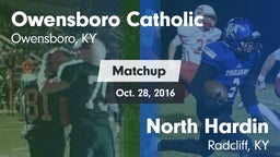 Matchup: Owensboro Catholic vs. North Hardin  2016