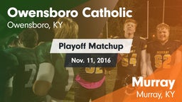 Matchup: Owensboro Catholic vs. Murray  2016
