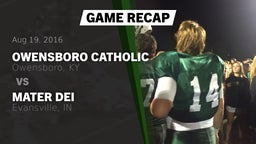 Recap: Owensboro Catholic  vs. Mater Dei  2016