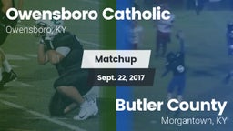 Matchup: Owensboro Catholic vs. Butler County  2017