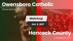 Matchup: Owensboro Catholic vs. Hancock County  2017