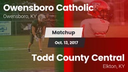 Matchup: Owensboro Catholic vs. Todd County Central  2017