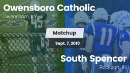 Matchup: Owensboro Catholic vs. South Spencer  2018