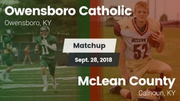 Matchup: Owensboro Catholic vs. McLean County  2018