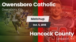 Matchup: Owensboro Catholic vs. Hancock County  2018