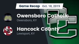 Recap: Owensboro Catholic  vs. Hancock County  2019