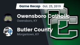 Recap: Owensboro Catholic  vs. Butler County  2019