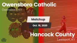 Matchup: Owensboro Catholic vs. Hancock County  2020