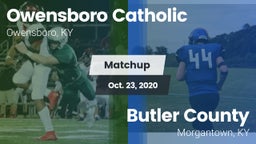 Matchup: Owensboro Catholic vs. Butler County  2020