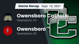 Recap: Owensboro Catholic  vs. Owensboro  2021