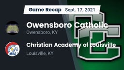 Recap: Owensboro Catholic  vs. Christian Academy of Louisville 2021