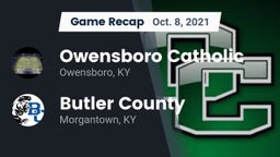 Recap: Owensboro Catholic  vs. Butler County  2021