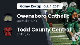 Recap: Owensboro Catholic  vs. Todd County Central  2021