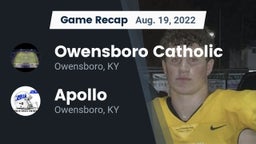 Recap: Owensboro Catholic  vs. Apollo  2022