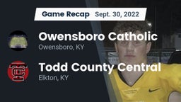 Recap: Owensboro Catholic  vs. Todd County Central  2022