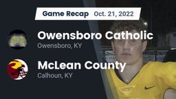 Recap: Owensboro Catholic  vs. McLean County  2022