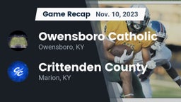 Recap: Owensboro Catholic  vs. Crittenden County  2023