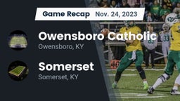 Recap: Owensboro Catholic  vs. Somerset  2023