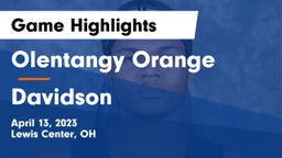 Olentangy Orange  vs Davidson  Game Highlights - April 13, 2023