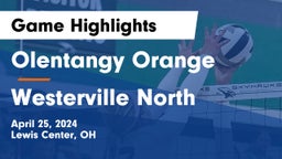 Olentangy Orange  vs Westerville North  Game Highlights - April 25, 2024