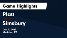 Platt  vs Simsbury  Game Highlights - Oct. 3, 2022