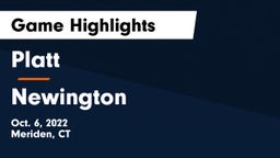 Platt  vs Newington Game Highlights - Oct. 6, 2022