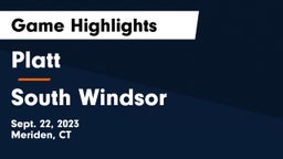 Platt  vs South Windsor  Game Highlights - Sept. 22, 2023