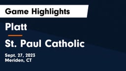 Platt  vs St. Paul Catholic  Game Highlights - Sept. 27, 2023
