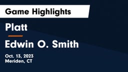 Platt  vs Edwin O. Smith Game Highlights - Oct. 13, 2023