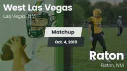 Matchup: West Las Vegas vs. Raton  2019