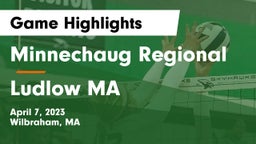 Minnechaug Regional  vs Ludlow  MA Game Highlights - April 7, 2023