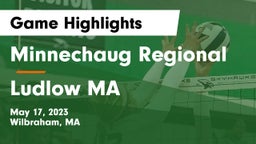 Minnechaug Regional  vs Ludlow  MA Game Highlights - May 17, 2023