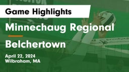 Minnechaug Regional  vs Belchertown Game Highlights - April 22, 2024