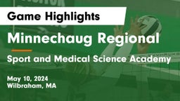 Minnechaug Regional  vs Sport and Medical Science Academy Game Highlights - May 10, 2024