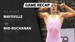 Recap: Maysville  vs. Mid-Buchanan  2016