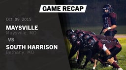 Recap: Maysville  vs. South Harrison  2015