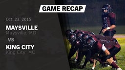 Recap: Maysville  vs. King City  2015