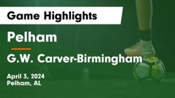 Pelham  vs G.W. Carver-Birmingham  Game Highlights - April 3, 2024