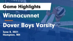 Winnacunnet  vs Dover Boys Varsity Game Highlights - June 8, 2021